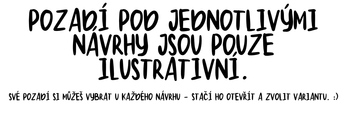 Pozadí pod jednotlivými návrhy jsou pouze ilustrativní._2